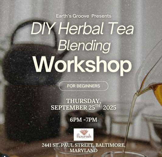 [Thurs 9/25] - DIY Herbal Tea Blending Workshop – For Beginners